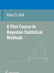 Cover of A First Course in Bayesian Statistical Methods