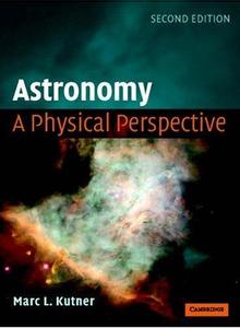 Cover of Astronomy A Physical Perspective